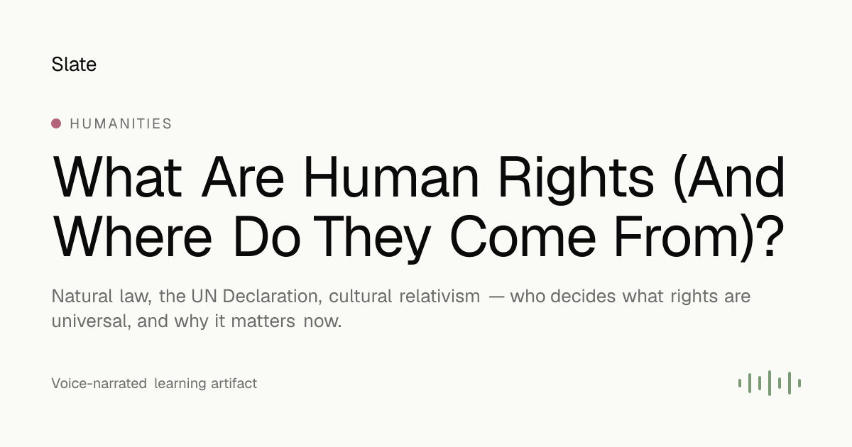 What Are Human Rights (And Where Do They Come From)? · Slate — Slate