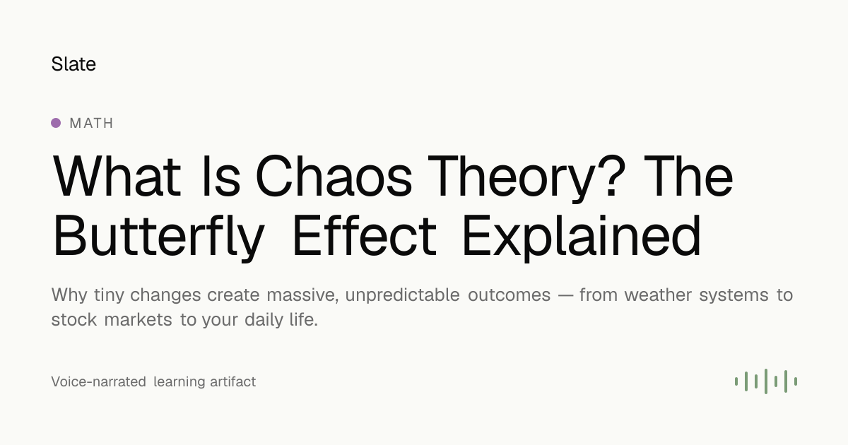 What Is Chaos Theory? The Butterfly Effect Explained · Slate — Slate